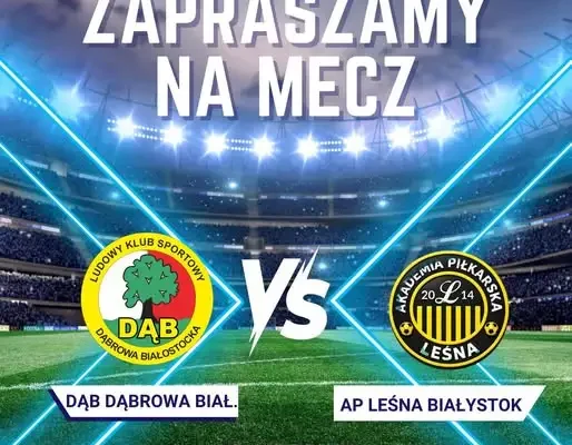 Inauguracja sezonu ligowego 2026/27 w Dąbrowie Białostockiej