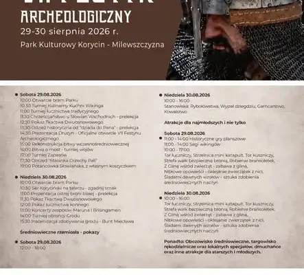 VII Festyn Archeologiczny w Korycinie: harmonogram i atrakcje na 29-30 sierpnia