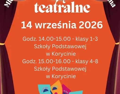 Zapisy na bezpłatne zajęcia teatralne dla dzieci i młodzieży w Korycinie