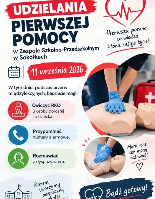 Sokółki: Międzynarodowy Dzień Pierwszej Pomocy w Zespole Szkolno-Przedszkolnym
