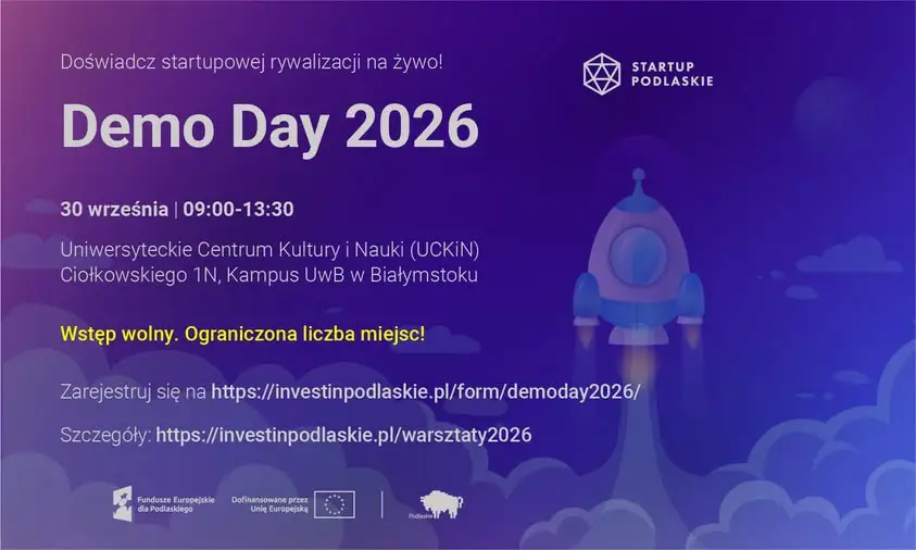 Demo Day 2026 w Białymstoku – podlascy startupowcy zaprezentują swoje pomysły