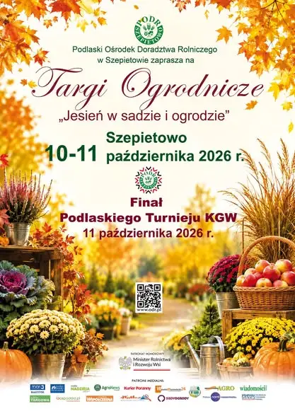 Targi Ogrodnicze „Jesień w sadzie i ogrodzie” w Szepietowie – 10-11 października 2026