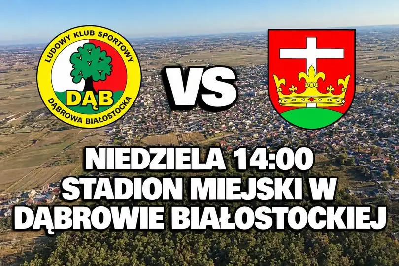 Derby powiatu sokólskiego – Dąb Dąbrowa Białostocka podejmie Kory Korycin