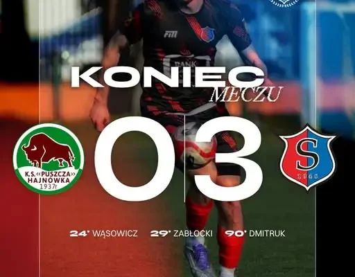 Sokół Sokółka wygrał w Hajnówce 3:0 i szykuje się na mecz z Orłem Kolno