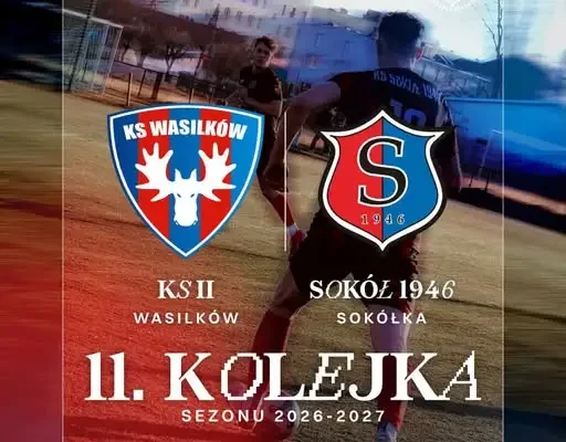 Sokół Sokółka zagra z niepokonanym KS II Wasilków w 11. kolejce