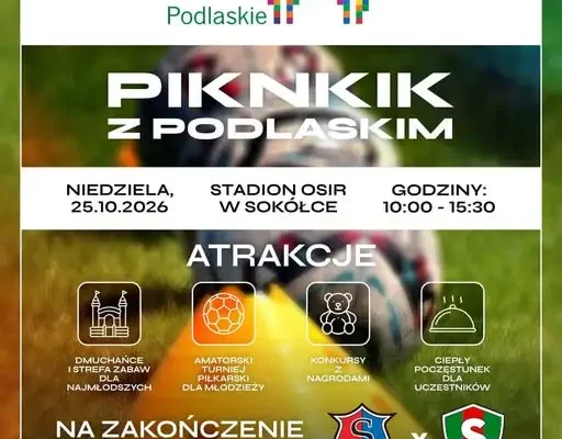 Piknik z Podlaskim w Sokółce – sportowe zakończenie sezonu na stadionie OSiR