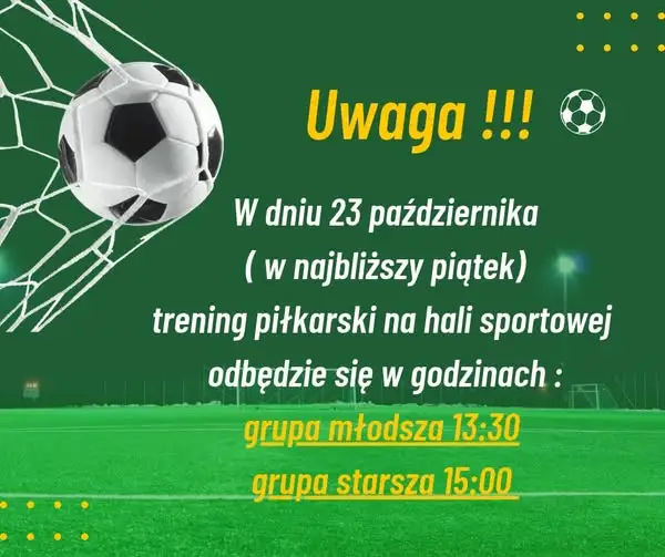 Trening piłkarski w piątek 23 października – zmiana godzin!