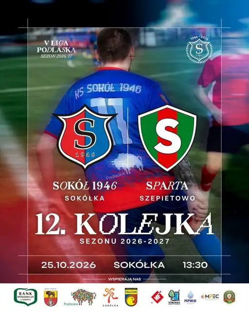 Ligowe emocje w Sokółce – Sokół podejmie Spartę Szepietowo